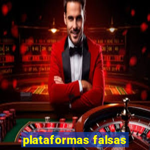 plataformas falsas